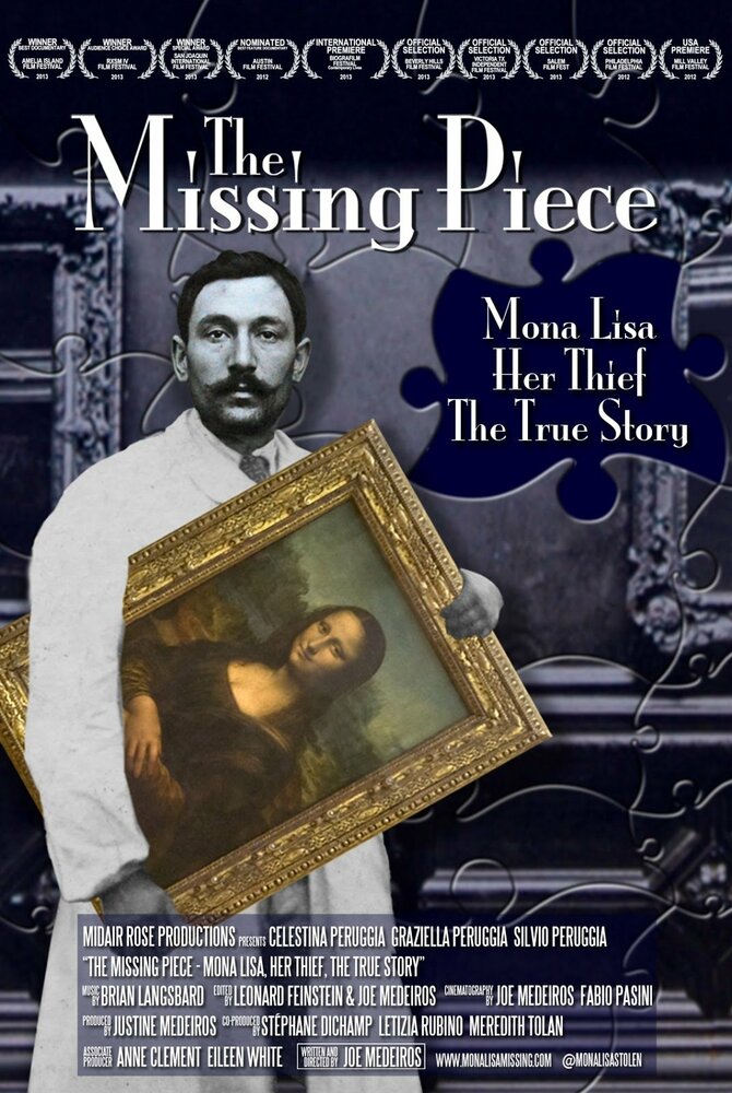 The Missing Piece: Mona Lisa, Her Thief, the True Story (2012)