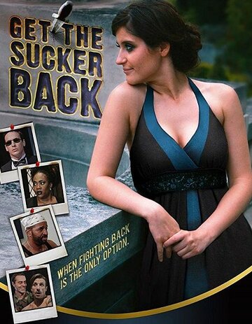 Get the Sucker Back (2015)