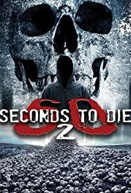 60 Seconds 2 Die: 60 Seconds to Die 2 (2018)