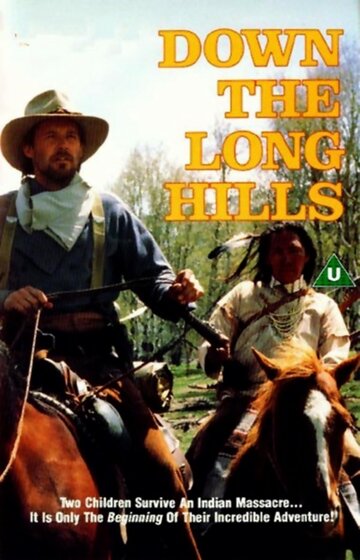 Louis L'Amour's Down the Long Hills (1986)